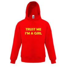 Дитяча толстовка Trust Me I`m A Girl